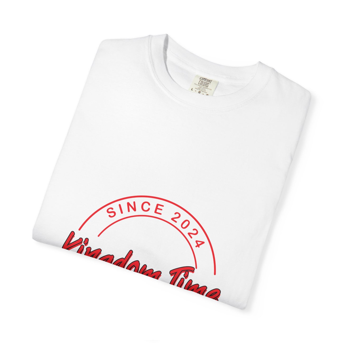 Kingdom Time Unisex Garment-Dyed T-shirt