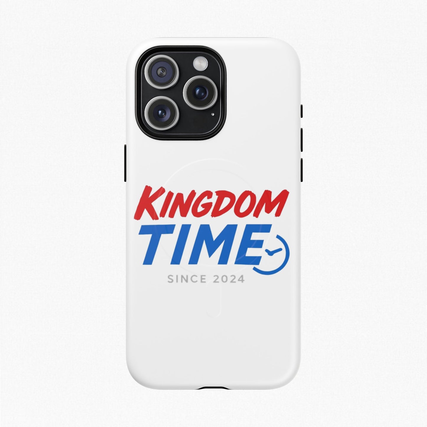 Kingdom Time Tough Magnetic Phone Case